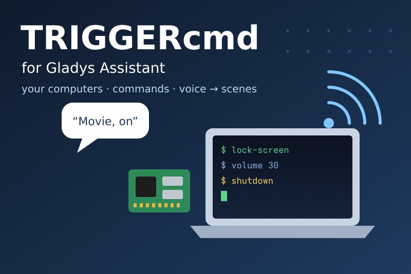 TRIGGERcmd integration for Gladys Assistant