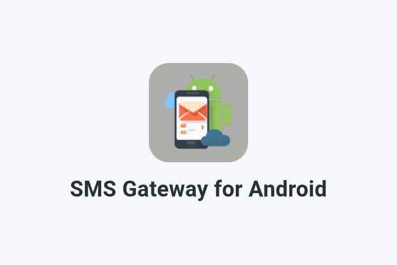 SMS Gateway for Android integration for Gladys Assistant
