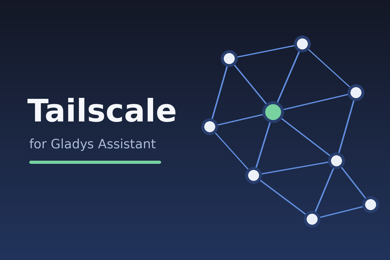 Tailscale-Integration für Gladys Assistant